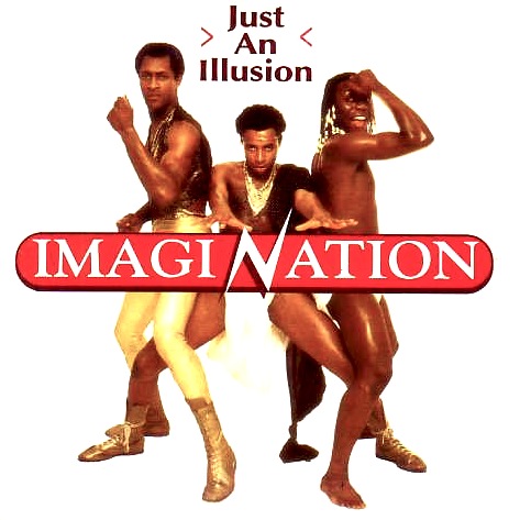 The Imagination - Just An Illusion